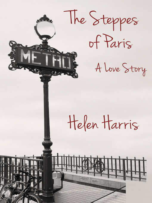 Title details for The Steppes of Paris by Helen Harris - Available